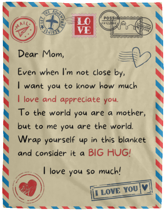 Letter to Mom | I Love and Appreciate You | Blanket from Son/Daughter