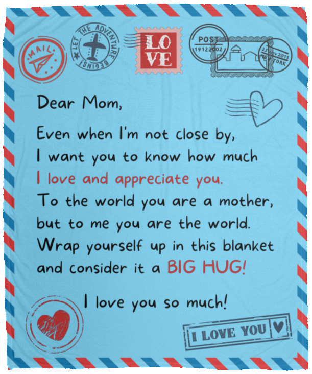 Letter to Mom | I Love and Appreciate You | Blanket from Son/Daughter