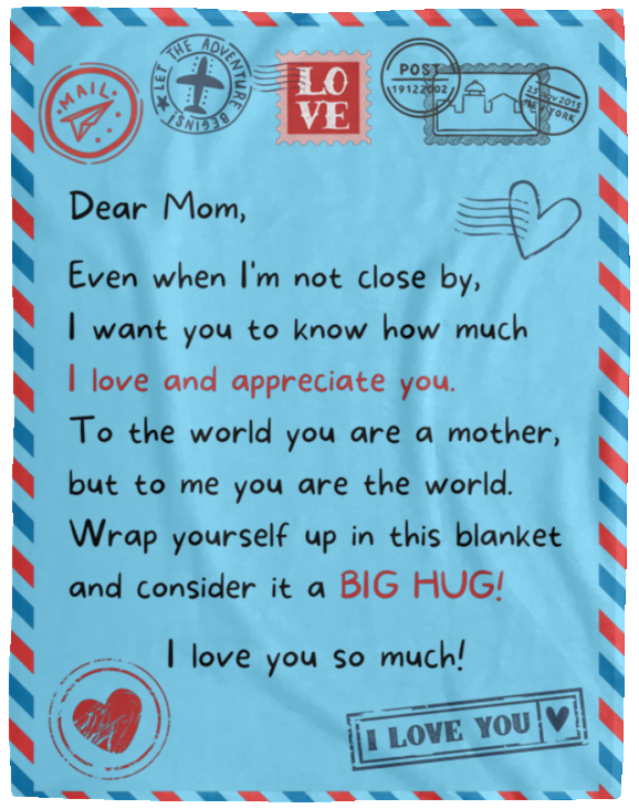 Letter to Mom | I Love and Appreciate You | Blanket from Son/Daughter