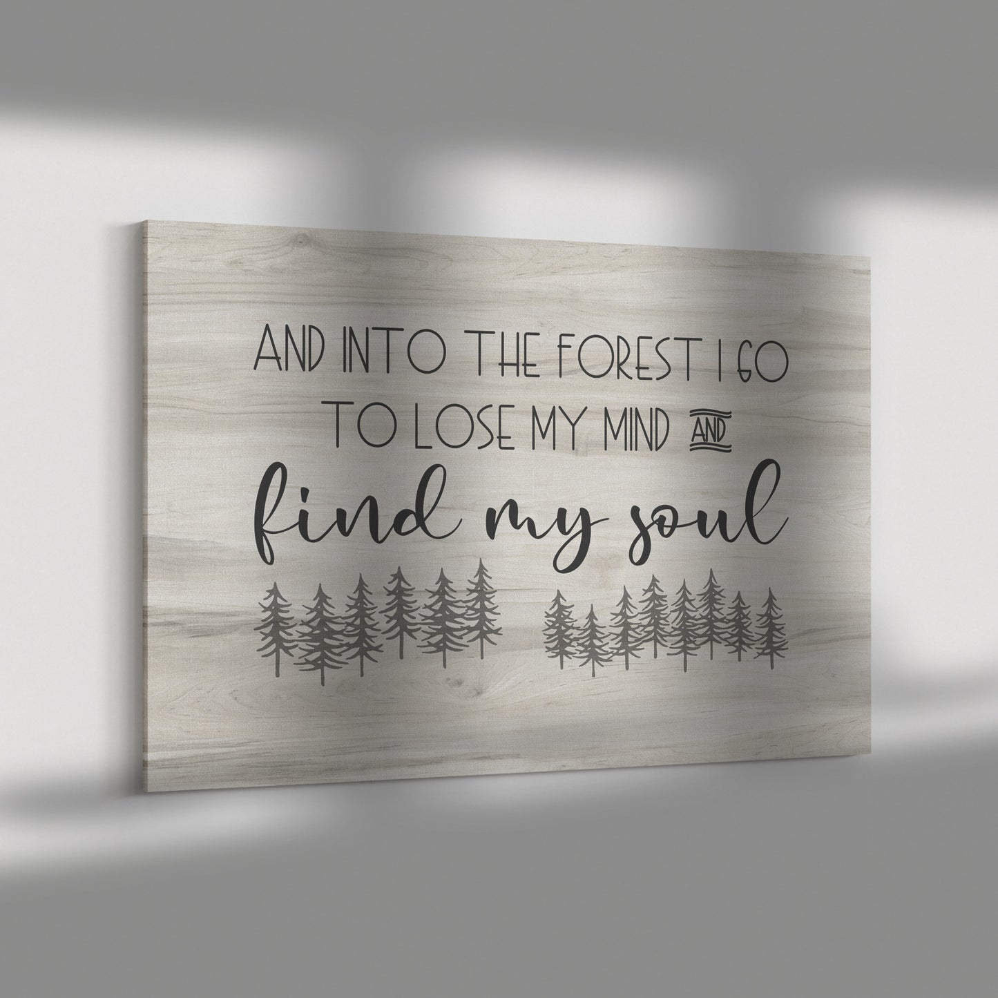 "And Into The Forest I Go" Canvas Wall Art