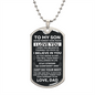 To My Son | Never Forget How Much I Love You | Dog Tag Necklace