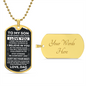 To My Son | Never Forget How Much I Love You | Dog Tag Necklace