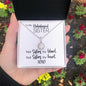To My Unbiological Sister | Sisters By Heart | Eternal Hope Necklace