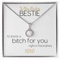 To My Badass Bestie | I'd Shank A Bitch For You | Eternal Hope Necklace