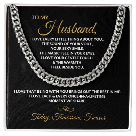 To  My Husband | Every Little Thing About You | Cuban Link Chain