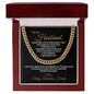 To  My Husband | Every Little Thing About You | Cuban Link Chain