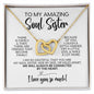 To My Soul Sister | Friends That Become Family | Interlocking Hearts Necklace