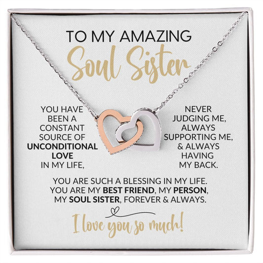 To My Soul Sister | Constant Source of Unconditional Love | Interlocking Hearts Necklace