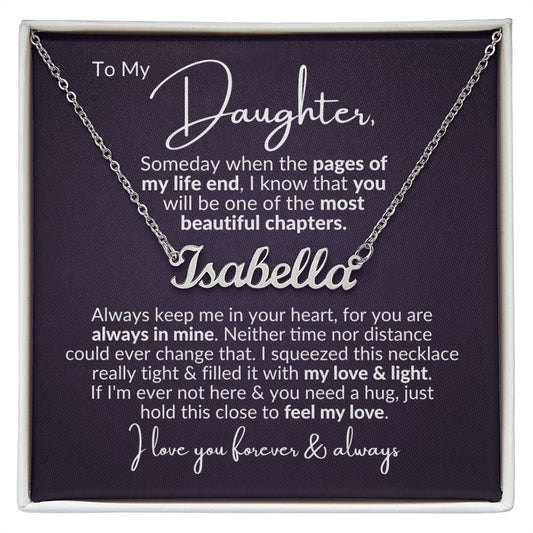 To My Daughter | Personalized Name Necklace | Most Beautiful Chapter