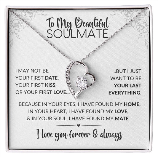 To My Soulmate | Last Everything | Forever Love Necklace